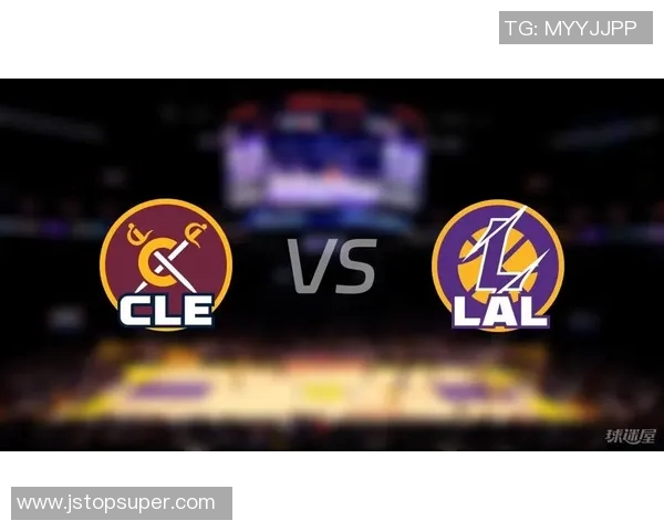 湖人对阵骑士精彩直播间全程回顾与赛后分析尽在这里